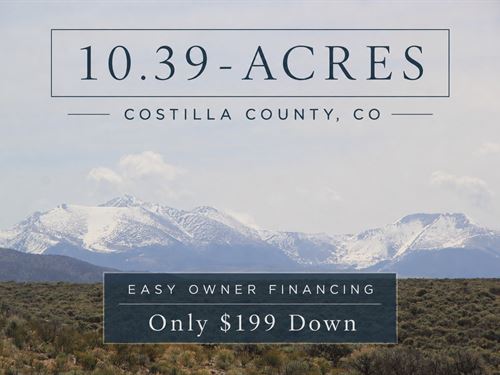 Big Acreage, Easy Payments : San Luis : Costilla County : Colorado